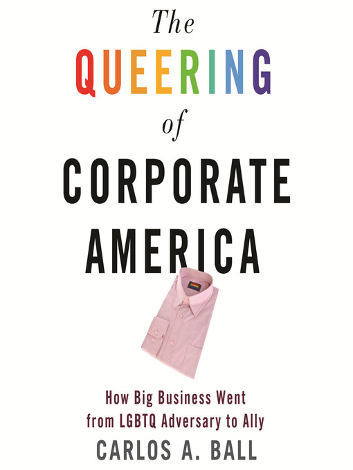 Cover image for The Queering of Corporate America